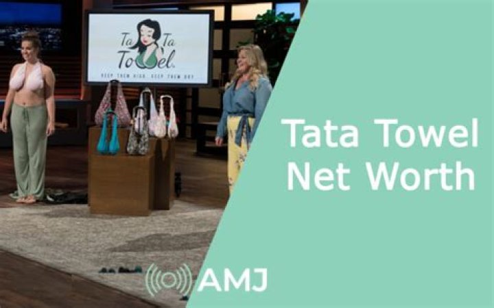 Ta Ta Towel Net Worth 2024