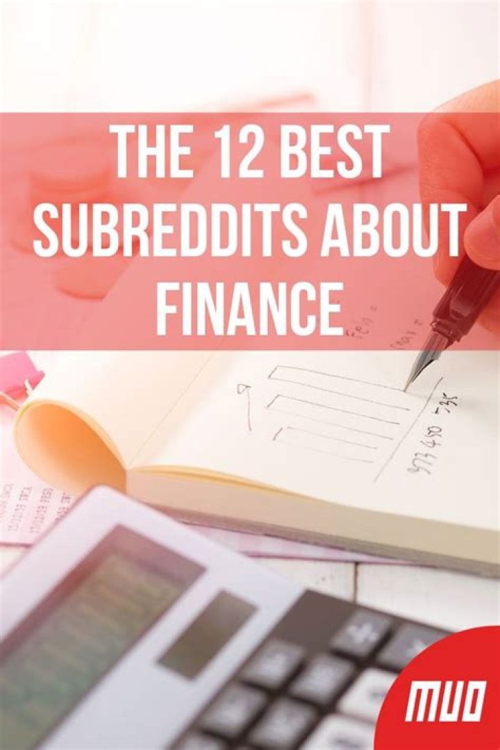 The 12 Best Subreddits About Finance