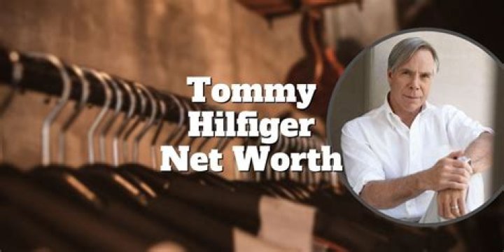Tommy Hilfiger Net Worth 2024