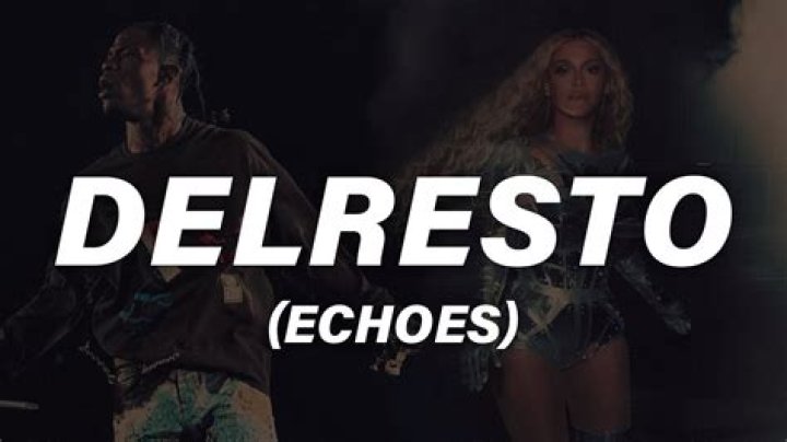 Travis Scott Delresto Echoes Lyrics: Dive Deep Into The Heartfelt Echoes