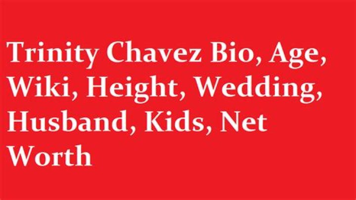Trinity Chavez Age, Wikipedia, Bio Wiki, Married, Husband【 RT 】Height