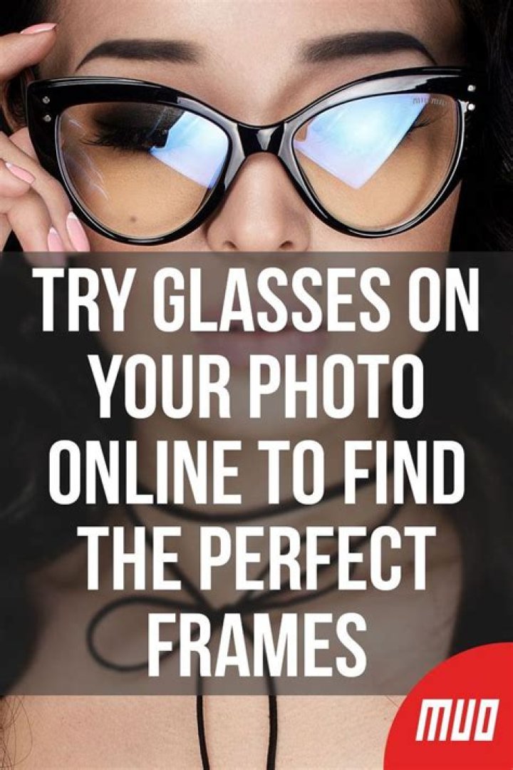 Try Glasses on Your Photo Online to Find the Perfect Frames
