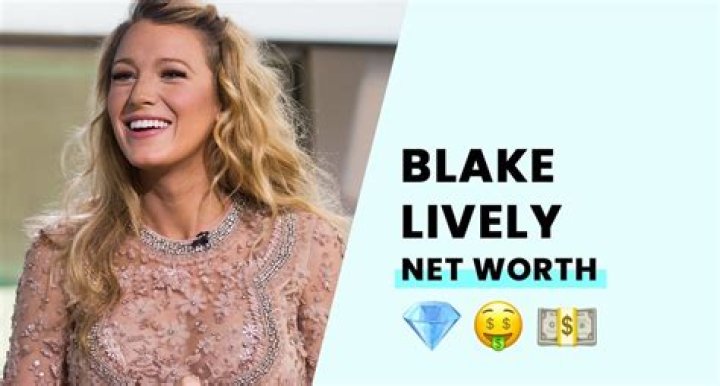 Unveiling Blake Lively's Wealth: Did She Grow Up Rich?