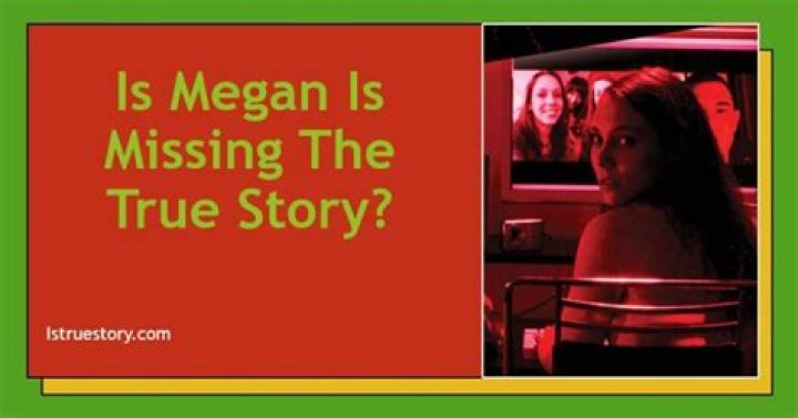Unveiling The Truth: Is Megan Is Missing Real?