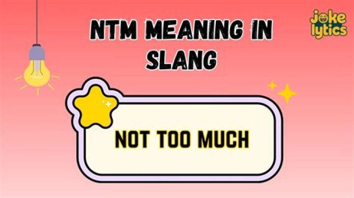 What does NTM mean on TikTok? Different slang meanings explored
