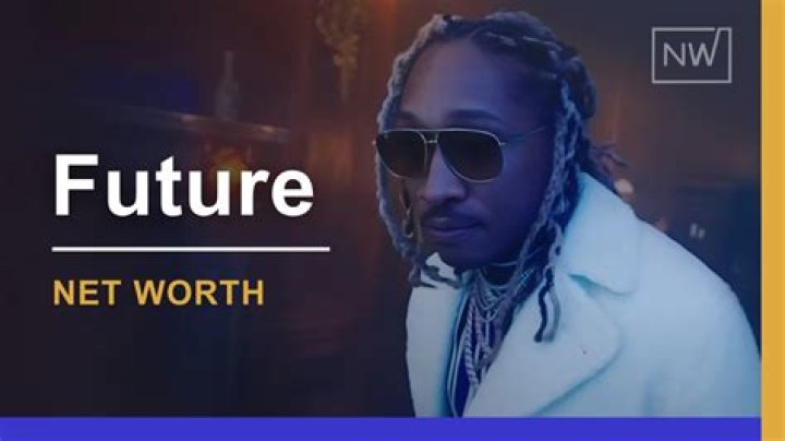 What Is Future’S Net Worth 2024