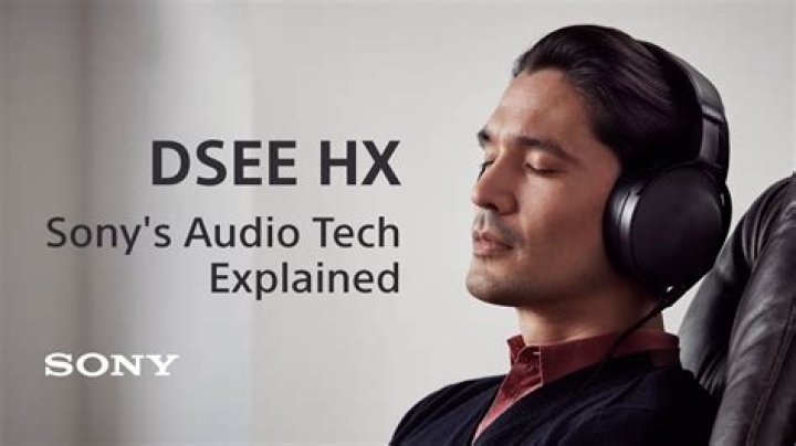 What Is Sony DSEE HX and Should You Switch It Off or On?