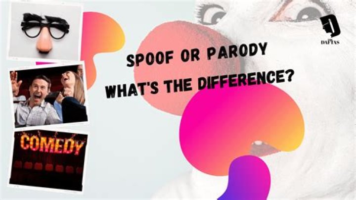 What Is Spoof and Parody: The Difference Between Parody and Spoof