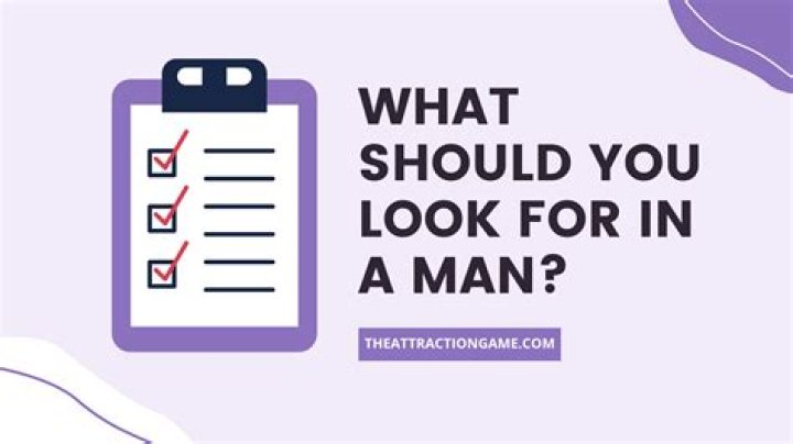 What Should You Look For?
