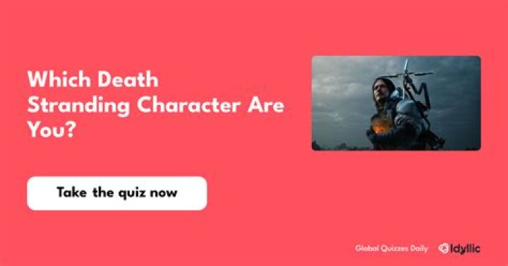 Which Death Stranding Character Are You? Take the Quiz to Find Out