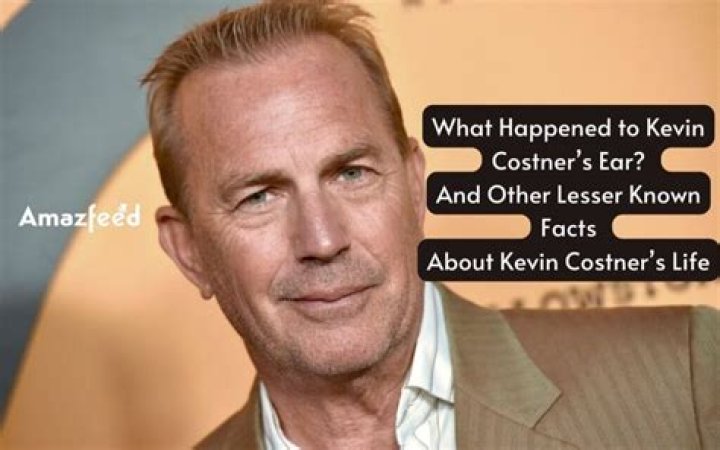 Why Is Kevin Costner’s Left Ear Drawing So Much Attention?